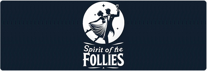 Spitit of the Follies